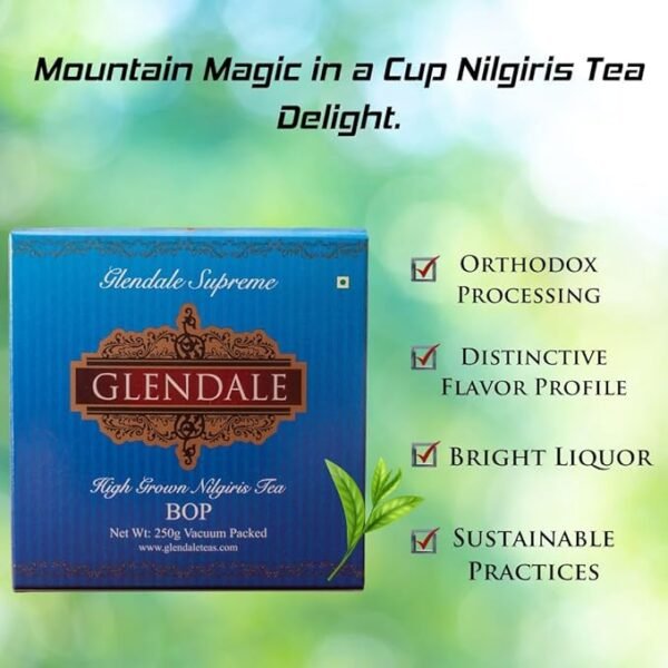 GLENDALE Supreme BOP Tea | 250 g | Pack of 1 | Total 250 g | High Grown Nilgiri Tea - Image 6